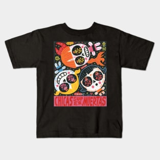 CHICAS SUPER MUERTAS Kids T-Shirt